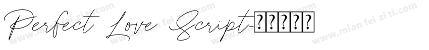 Perfect Love Script字体转换